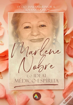 Capa do artigo Marlene Nobre E O Ideal Médico-Espírita