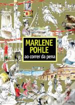 Marlene Pohle – Ao Correr da Pena