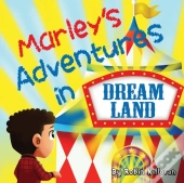 Marley'S Adventures In Dreamland