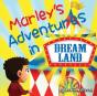 Marley'S Adventures In Dreamland - Preview