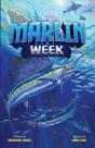 Marlin Week - Preview