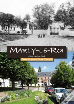 Capa do artigo Marly-Le-Roi D'Hier À Aujourd'Hui
