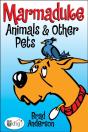Marmaduke: Animals & Other Pets - Preview