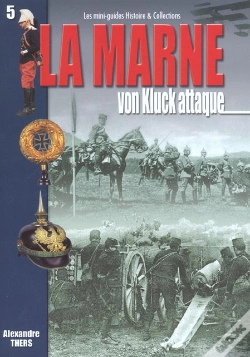 Capa do artigo Marne T.1 ; Von Kluck Attaque