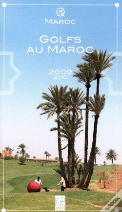 Capa do artigo Maroc ; Golfs Au Maroc (Édition 2009/2010)
