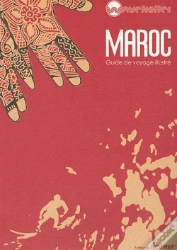 Capa do artigo Maroc, Guide De Voyage Illustré