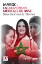 Maroc : La Couverture Médicale De Base ; Deux Décennies De Réformes - Preview