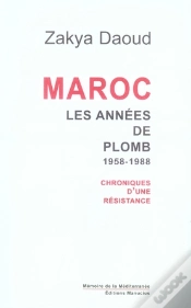 Capa do artigo Maroc ; Les Années De Plomb, 1958-1988 ; Chroniques D