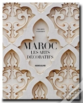 Maroc : Les Arts Décoratifs