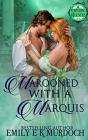 Marooned With A Marquis - Preview