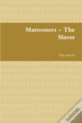 Marooners - The Slaver