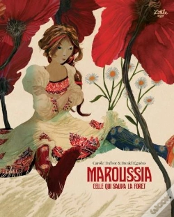 Capa do artigo Maroussia, Celle Qui Sauva La Forêt