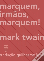 Capa do artigo Marquem, Irmãos, Marquem!
