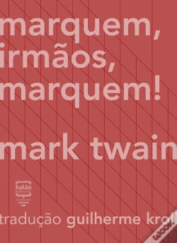 Capa do artigo Marquem, Irmãos, Marquem!