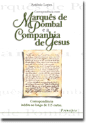 Marquês de Pombal e a Companhia de Jesus - Preview