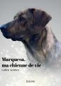 Marquesa, Ma Chienne De Vie - Preview