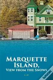 Capa do artigo Marquette Island, View From The Snows