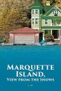 Marquette Island, View From The Snows - Preview
