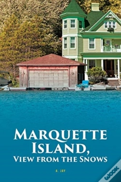 Capa do artigo Marquette Island, View From The Snows