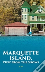 Capa do artigo Marquette Island, View From The Snows