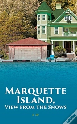 Capa do artigo Marquette Island, View From The Snows