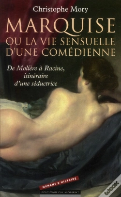 Capa do artigo Marquise Du Parc  Passion De Moliere