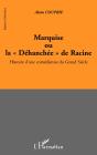 Marquise Ou La Déhanchée De Racine ; Histoire D'Une Comédienne Du Grand Siecle - Preview
