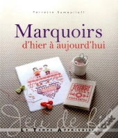 Marquoirs D'Hier A Aujourd'Hui