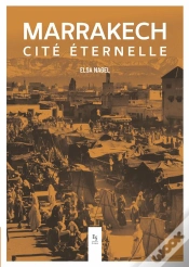 Capa do artigo Marrakech, Cité Éternelle