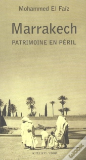 Marrakech Et Sa Campagne