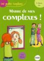 Marre De Mes Complexes ! - Preview
