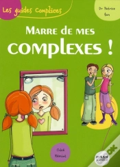 Capa do artigo Marre De Mes Complexes !
