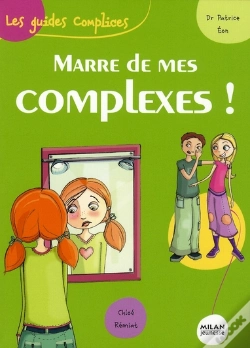 Capa do artigo Marre De Mes Complexes !