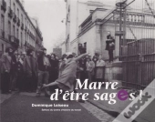 Marre D'Être Sages !