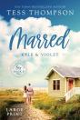 Marred: Kyle And Violet - Preview
