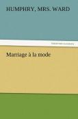Marriage A La Mode