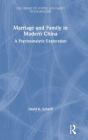 Marriage And Family In Modern China - Preview