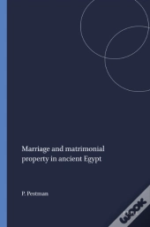 Marriage And Matrimonial Property In Ancient Egypt