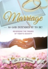 Marriage As God Intended It To Be!