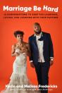 Marriage Be Hard - Preview