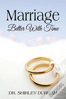 Marriage Better With Time