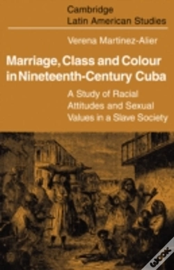 Capa do artigo Marriage, Class And Colour In Nineteenth Century Cuba