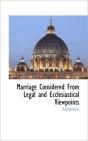 Marriage Considered From Legal And Eccle - Preview