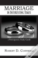 Marriage In Interesting Times