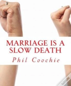 Capa do artigo Marriage Is A Slow Death