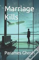 Marriage Kills