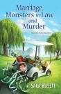 Marriage, Monsters-In-Law, And Murder - Preview