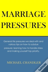 Marriage Pressures