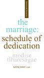Marriage: Schedule Of Dedication - Preview