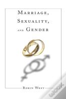 Marriage, Sexuality, And Gender
